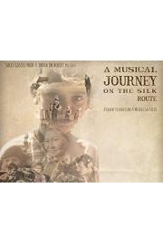 A Musical Journey on the Silk Route