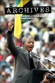 ABC News Archives: Nelson Mandela Released From Prison