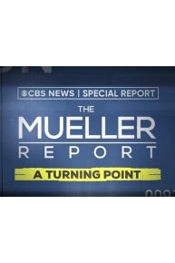 The Mueller Report: A Turning Point (News Special)