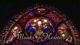 Monks and Heretics