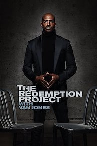The Redemption Project With Van Jones