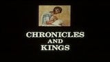 Chronicles and Kings