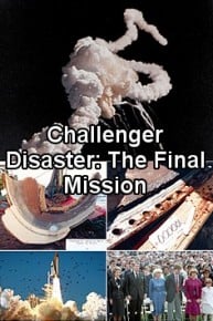 Challenger Disaster: The Final Mission