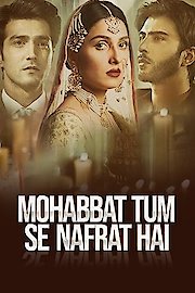 Mohabbat Tumse Nafrat Hai