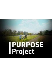 Purpose Project: The Series