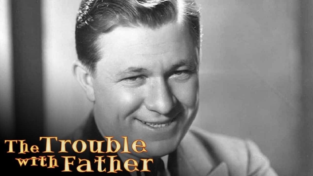 The Trouble With Father