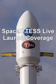 SpaceX TESS Live Launch Coverage