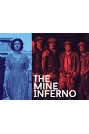 The Mine Inferno