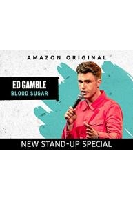 Ed Gamble: Blood Sugar