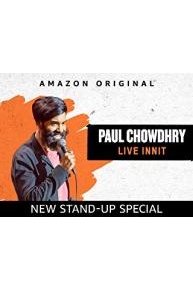 Paul Chowdhry Live Innit