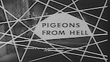 Thriller: Season 1: Episode 36: Pigeons from Hell