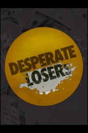 Desperate Losers