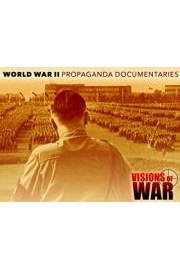 World War II Propaganda Documentaries