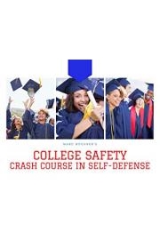 College Safety Crash Course In  Self-Defense