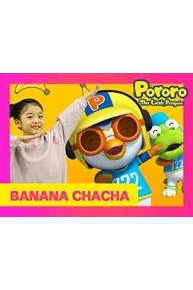 Pororo Banana Cha Cha Special
