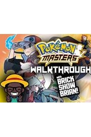 Pokemon Masters Walkthrough With Brick Show Brian
