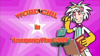 WordGirl Season 7 Episode 10