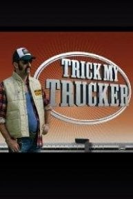 Trick My Trucker  