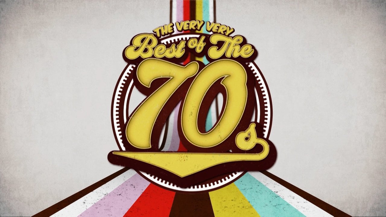 The Very Very Best Of The 70s