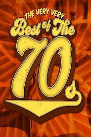 The Very Very Best Of The 70s