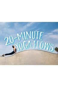 20 Minute Yoga Flows