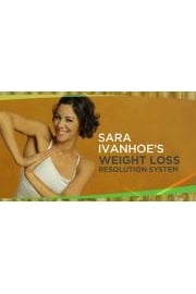 Sara Ivanhoe's Weight Loss Resolution System