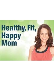 Healthy Fit, Happy Mom: Postnatal