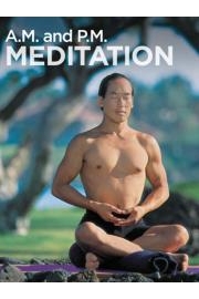 A.M. & P.M. Meditation