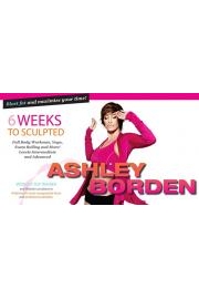 6 Weeks to Sculpted with Ashley Borden