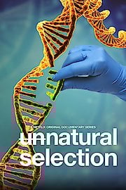 Unnatural Selection