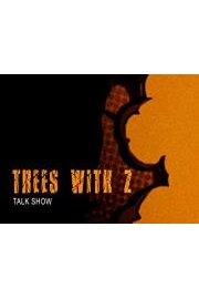 Tree's With Z - Talk Show