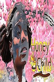 Honey Child