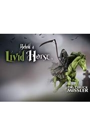 Behold a Livid Horse