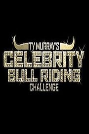 Ty Murray's Celebrity Bull Riding Challenge