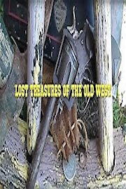 Lost Treasures of the Old West