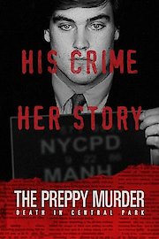 The Preppy Murder: Death in Central Park