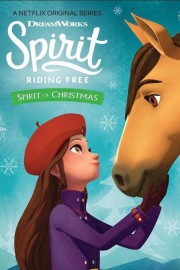 Spirit Riding Free: The Spirit of Christmas
