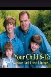 Your Child 6 to 12 