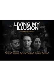 Living My Illusion