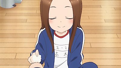 Where to watch Teasing Master Takagi-san TV series streaming