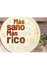 MÃS RICO, MÃS SANO