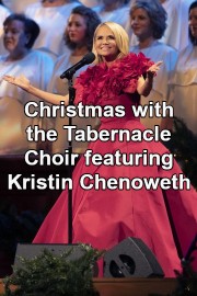 Christmas with the Tabernacle Choir featuring Kristin Chenoweth