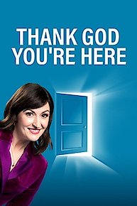 Thank God You're Here Thank God You're Here