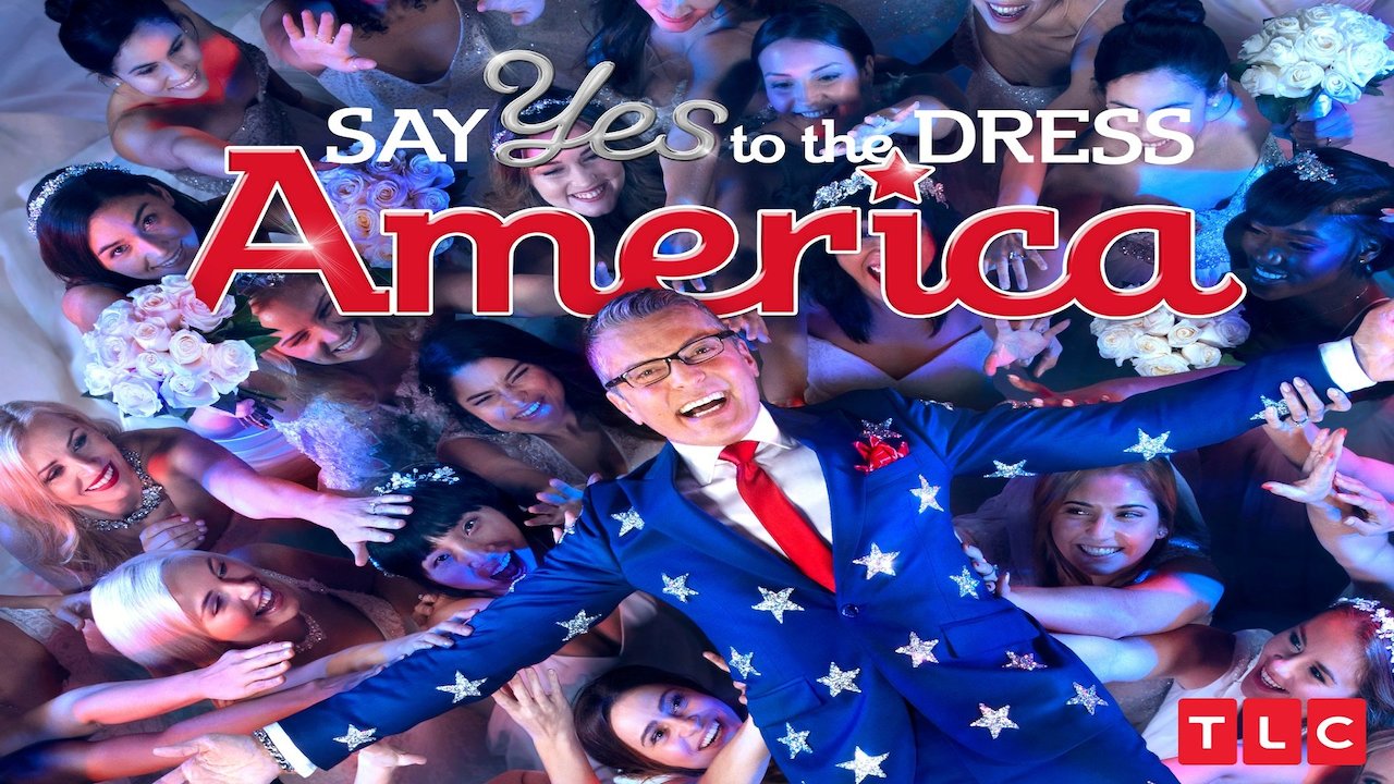 Say Yes to the Dress: America