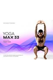 Yoga Max 33 - Fun Challenging Power Yoga Workouts