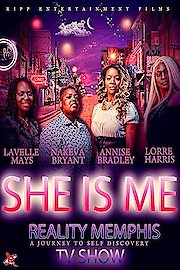 She Is Me Reality Memphis