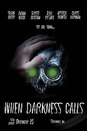 When Darkness Calls