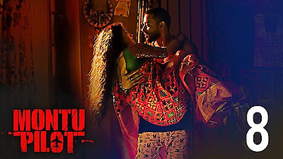 Montu Pilot Season 1 Episode 8