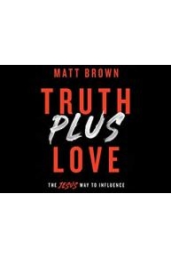 Truth Plus Love