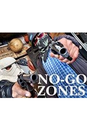 No-Go Zones - The Worlds Toughest Places